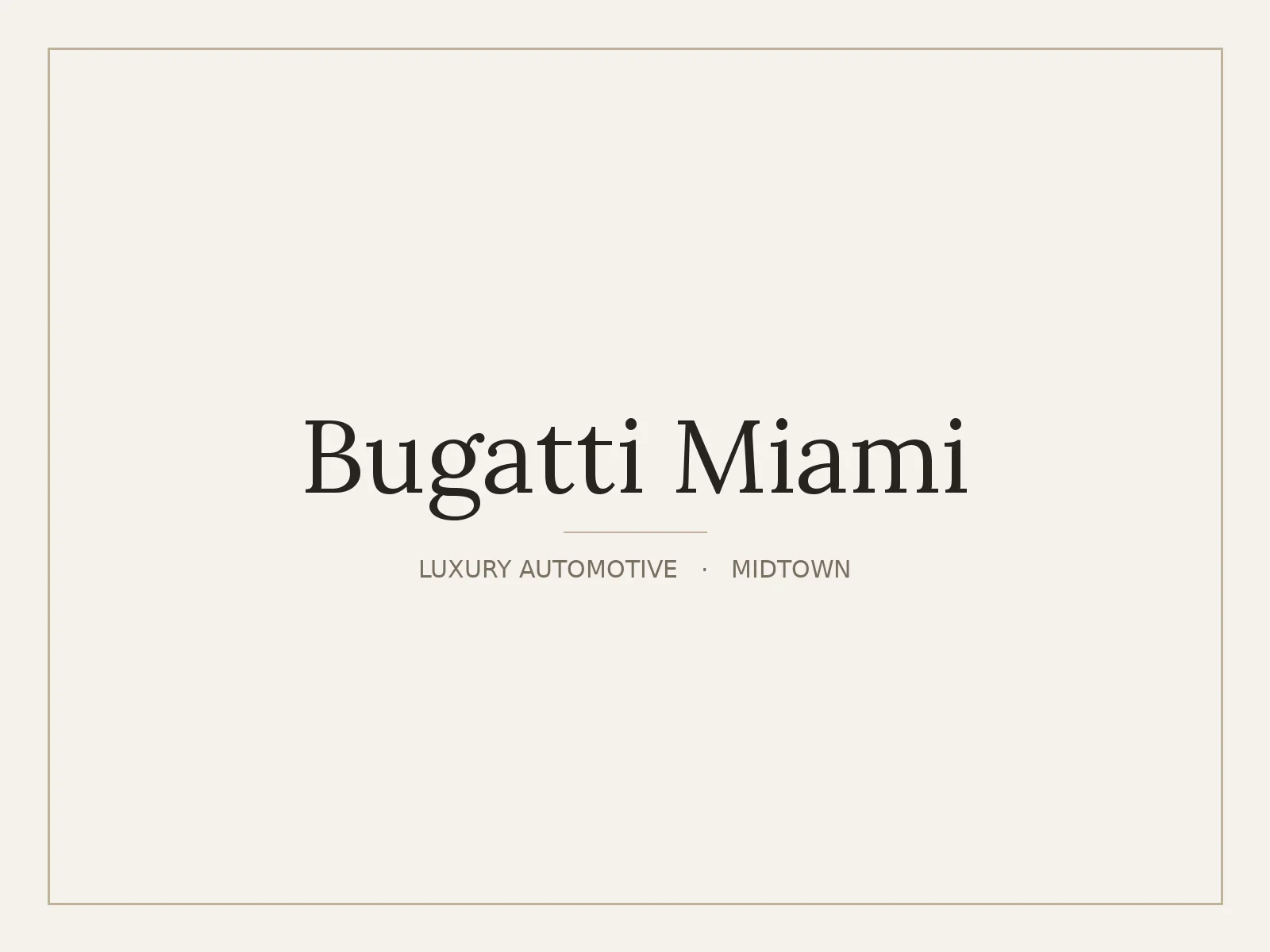 Bugatti Miami, Midtown