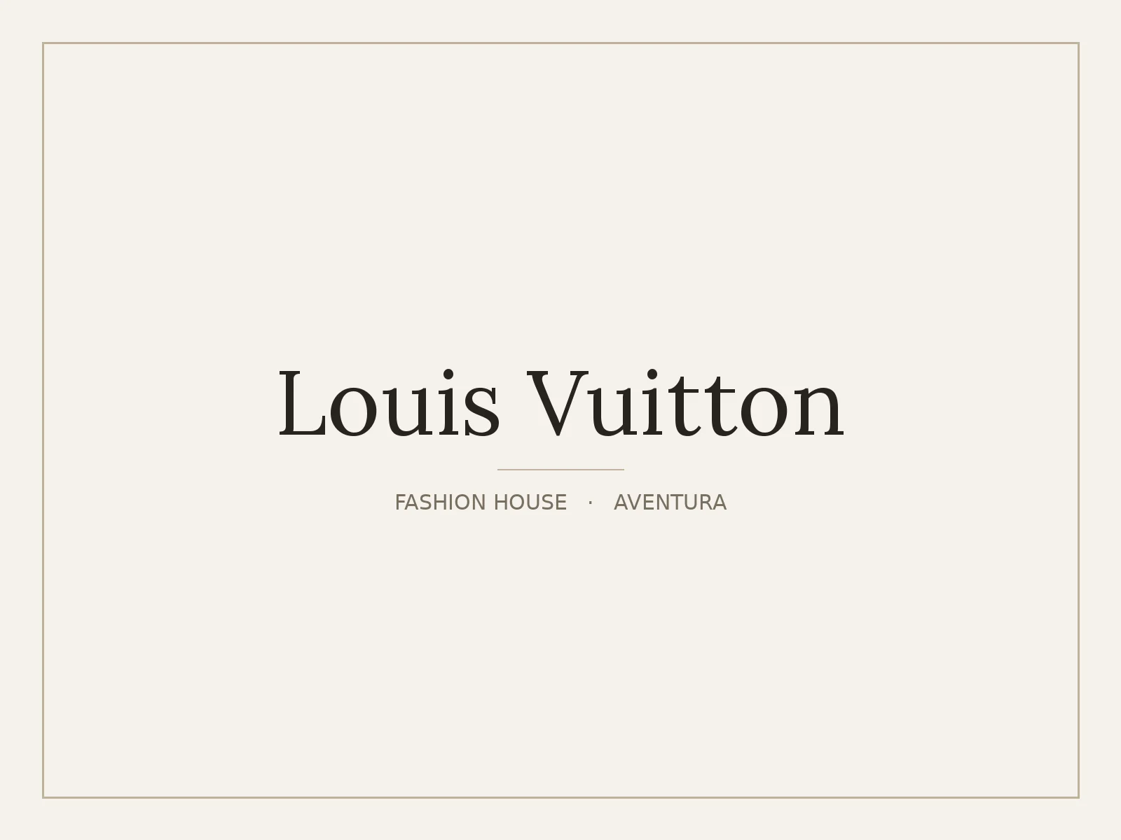 Louis Vuitton, Aventura