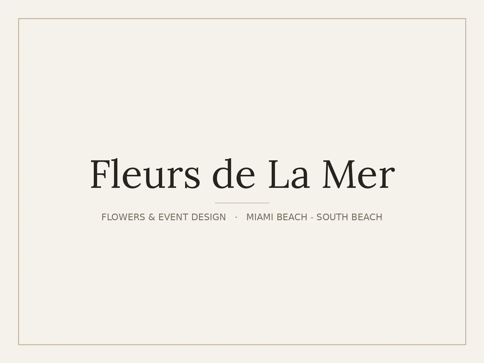 Fleurs de La Mer, Miami Beach - South Beach